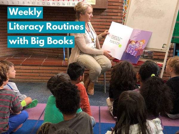 Weekly Literacy Routines with Big Books