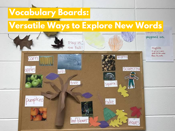 Vocabulary Boards: Versatile Ways to Explore New Words