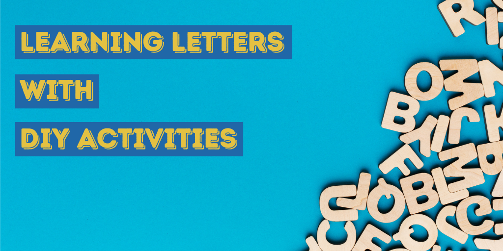 Learning Letters with DIY Activities