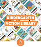 Kindergarten Fiction Library (6-Packs)