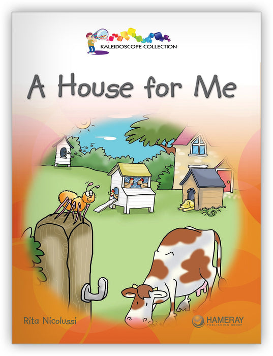A House for Me Big Book Leveled Book