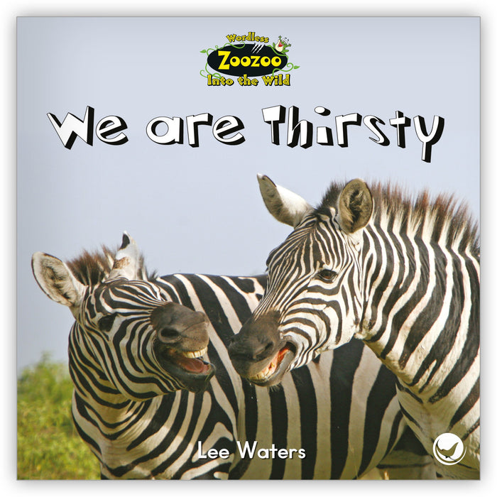 We Are Thirsty from Zoozoo Into the Wild