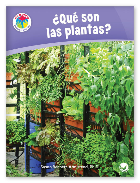 ¿Qué son las plantas? from Colección Mi Mundo