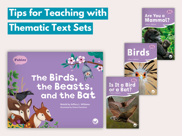Tips for Teaching with Thematic Text Sets