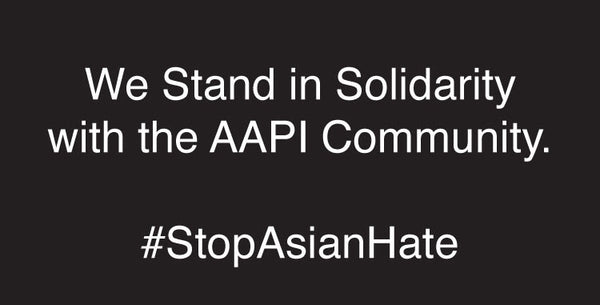 Statement | Standing in Solidarity with the AAPI Community