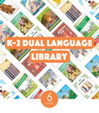 K-2 Dual Language Library (6-Packs)