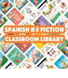 Spanish K-2 Fiction Classroom Library