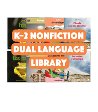 K-2 Nonfiction Dual Language Library