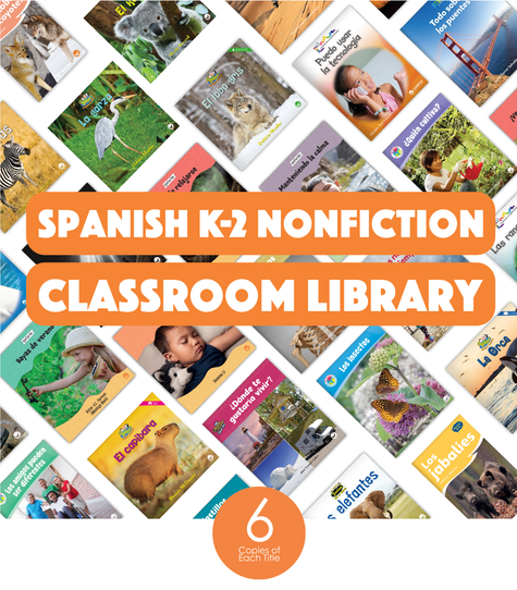 Spanish K-2 Nonfiction Classroom Library (6-Packs)