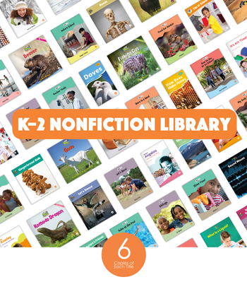 K-2 Nonfiction Library (6-Packs) from Various Series
