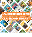 Spanish Kindergarten Classroom Library