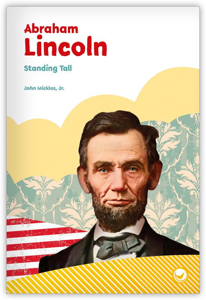 Abraham Lincoln: Standing Tall - Inspire! - Hameray Publishing