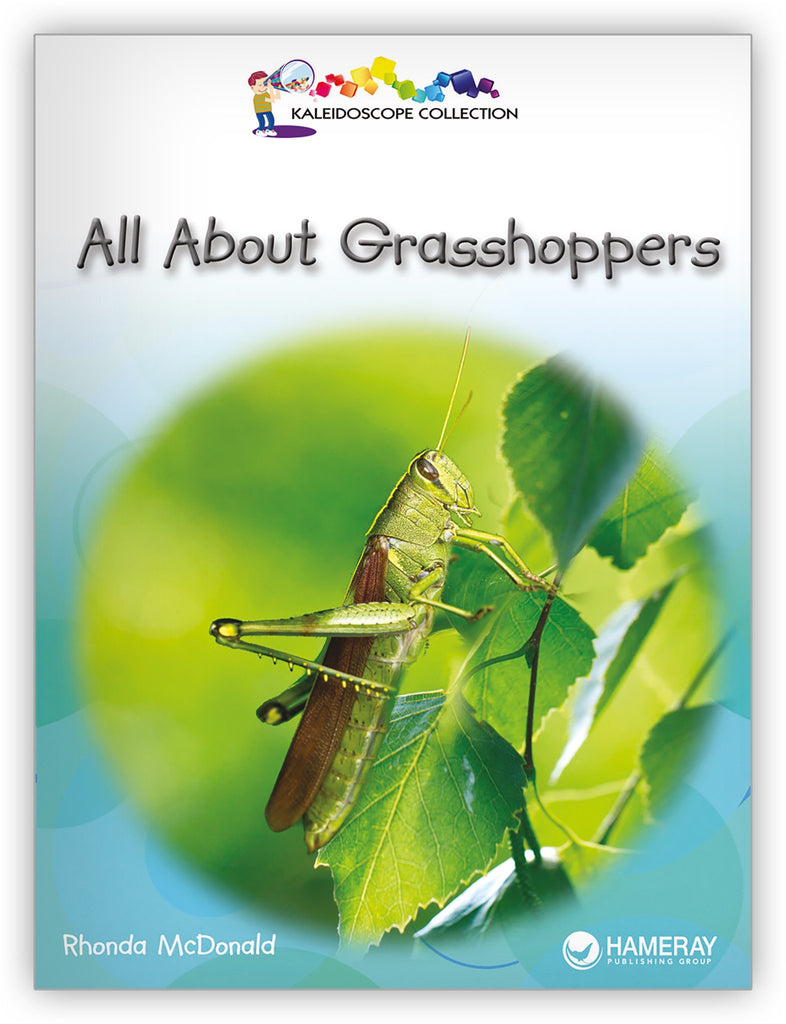 All About Grasshoppers - Kaleidoscope Collection - Hameray Publishing