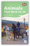 Animals That Work for Us Leveled Book