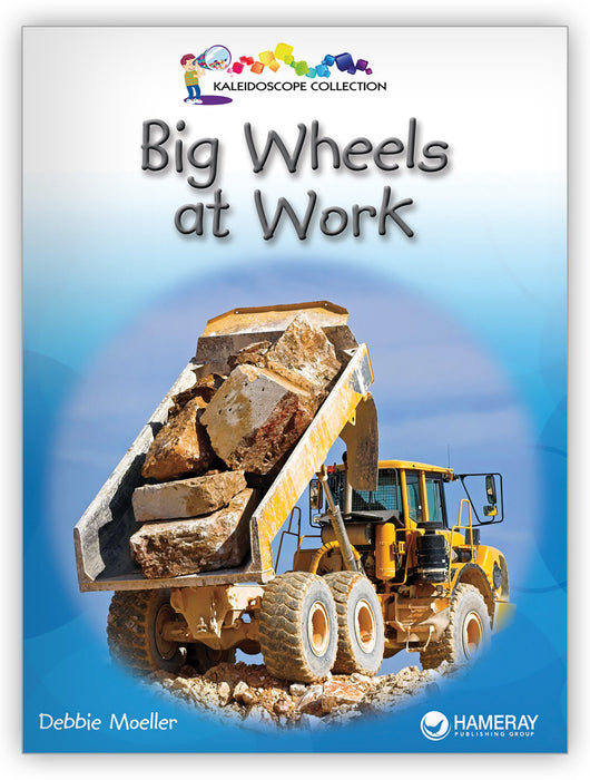 Big Wheels at Work from Kaleidoscope Collection