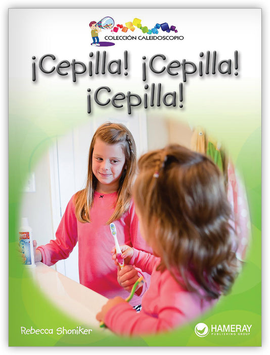 ¡Cepilla! ¡Cepilla! ¡Cepilla! from Colección Caleidoscopio
