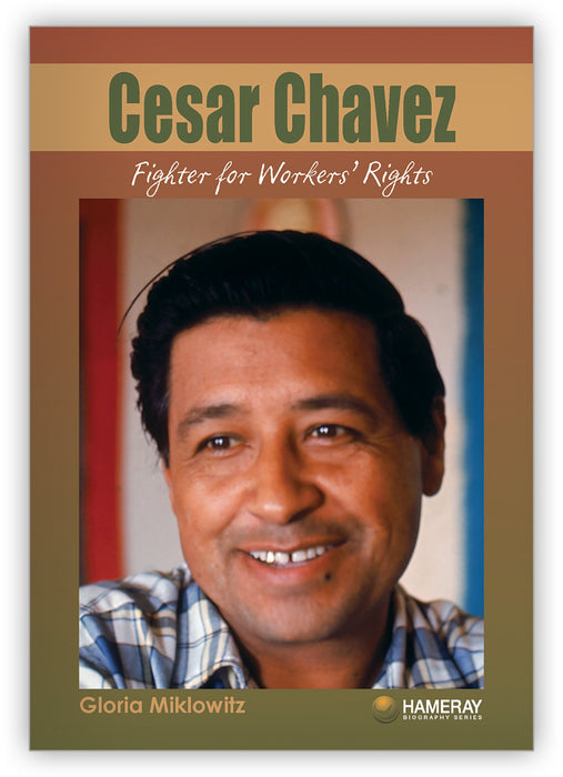 Cesar Chavez Leveled Book