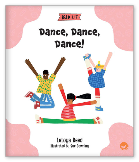 Dance, Dance, Dance! from Kid Lit