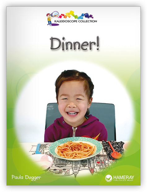 Dinner! from Kaleidoscope Collection