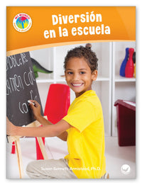 Diversión en la escuela from Colección Mi Mundo