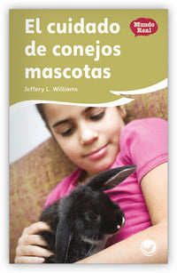 El cuidado de conejos mascotas Leveled Book