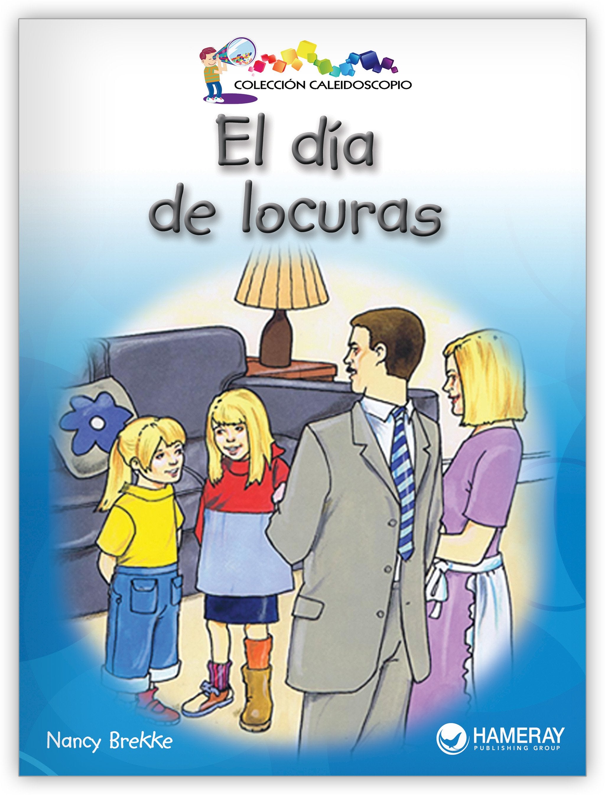 El día de locuras from Colección Caleidoscopio