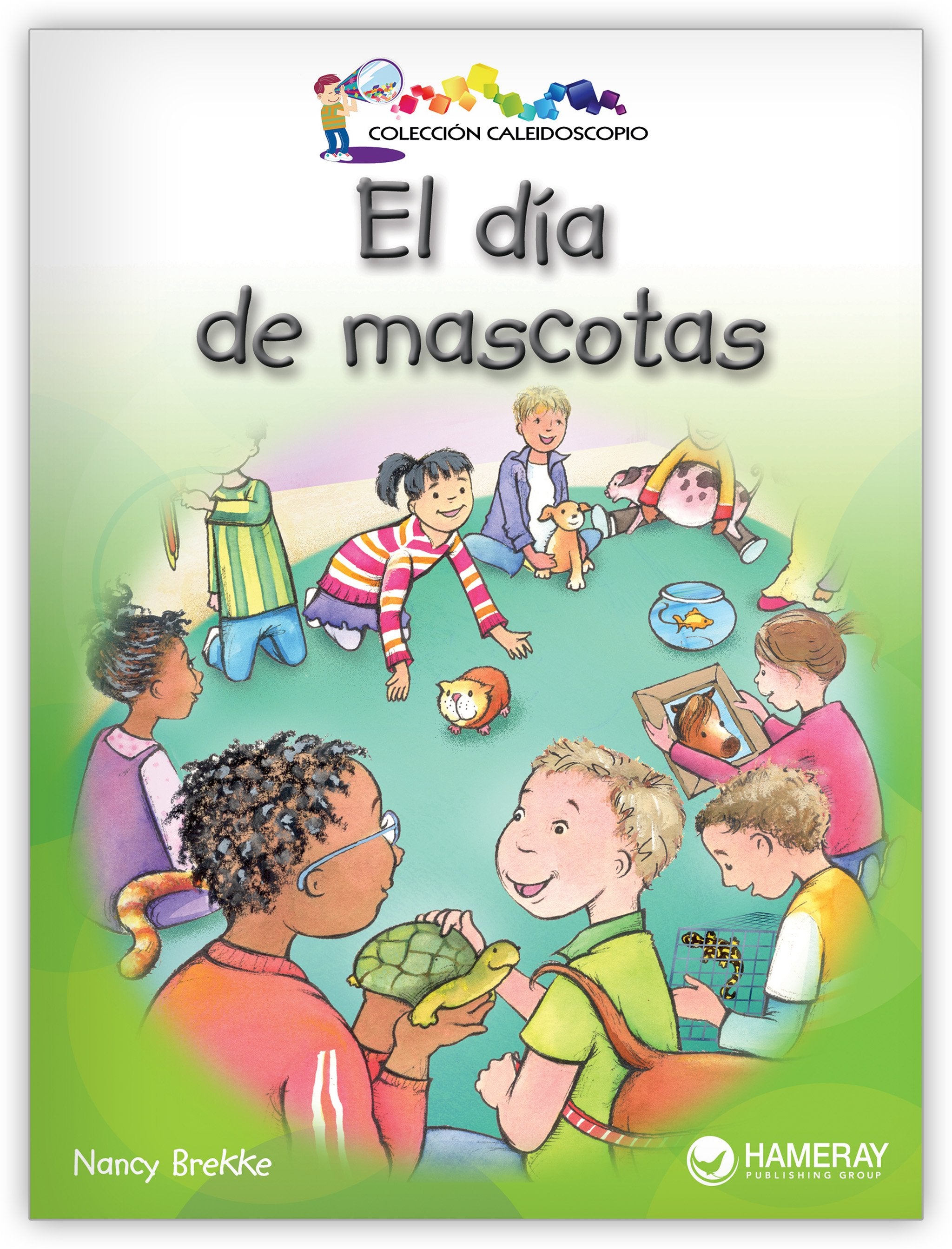 El día de mascotas from Colección Caleidoscopio