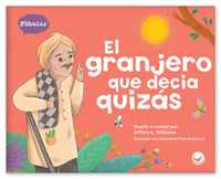 El granjero que decia quizás from Fábulas y el Mundo Real