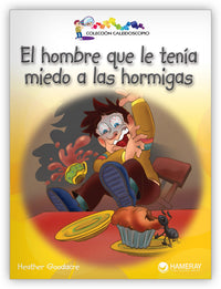 El hombre que le tenía miedo a las hormigas from Colección Caleidoscopio