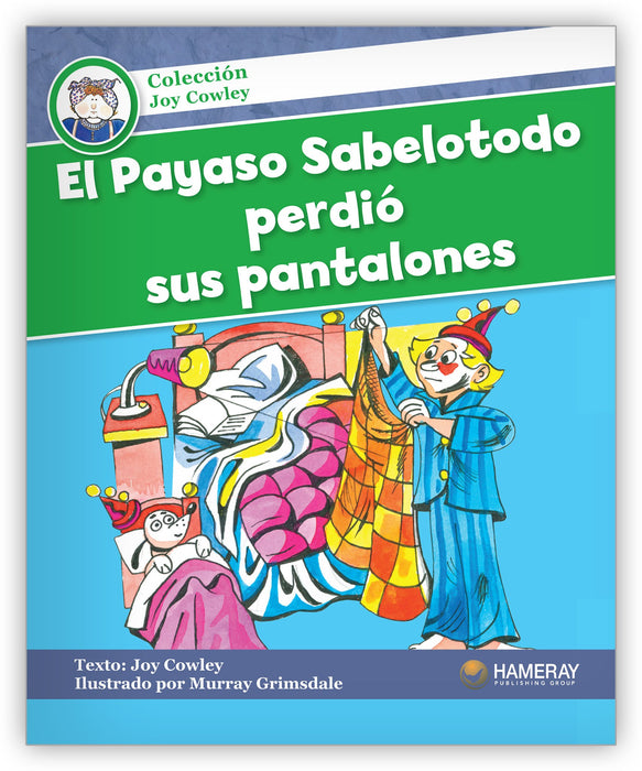 El Payaso Sabelotodo perdió sus pantalones Big Book from Colección Joy Cowley