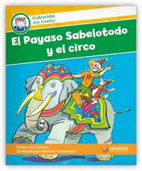 El Payaso Sabelotodo y el circo from Colección Joy Cowley