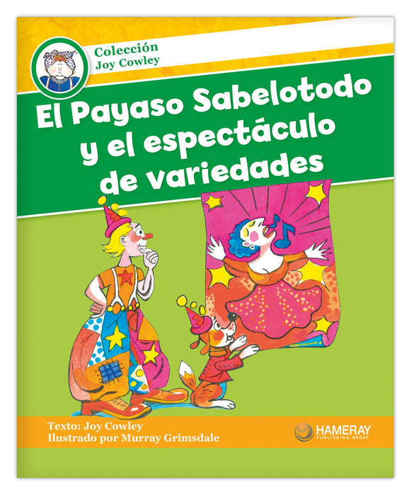 El Payaso Sabelotodo y el espectáculo de variedades Big Book from Colección Joy Cowley