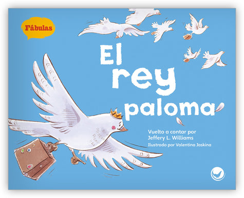El rey paloma Big Book from Fábulas y el Mundo Real