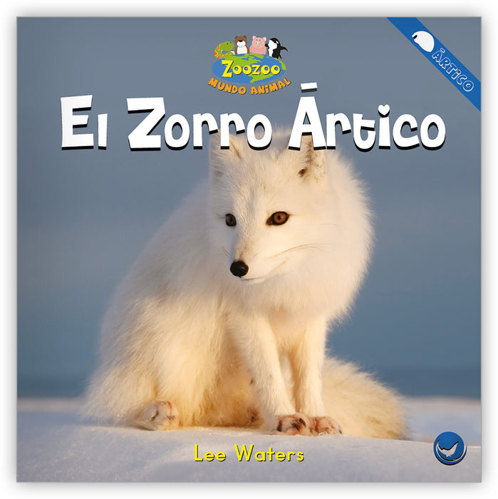 El zorro ártico Leveled Book
