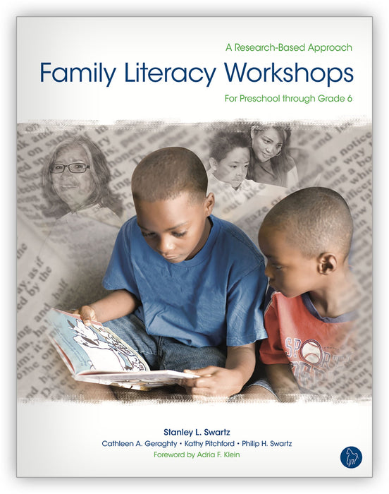 Family Literacy Workshops: For Preschool through Grade 6