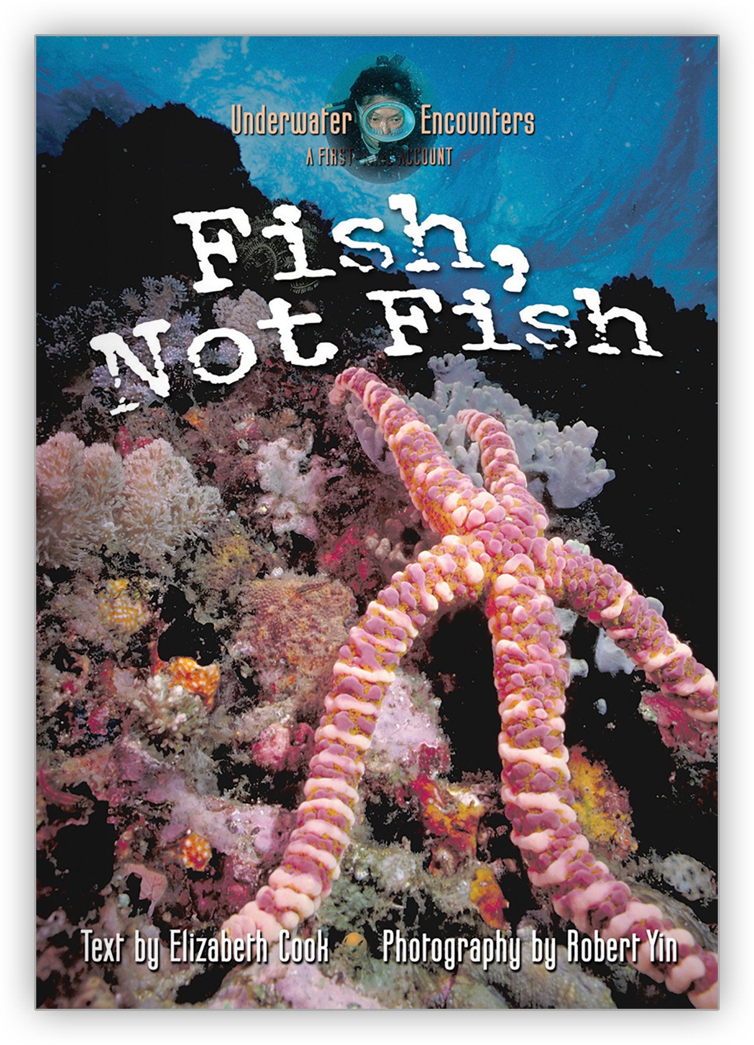 Not Except Fish Fish, Not Fish - Underwater Encounters - Hameray Publishing