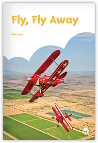 Fly, Fly Away Leveled Book
