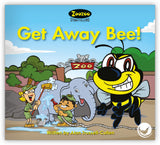 Get Away Bee! Leveled Book