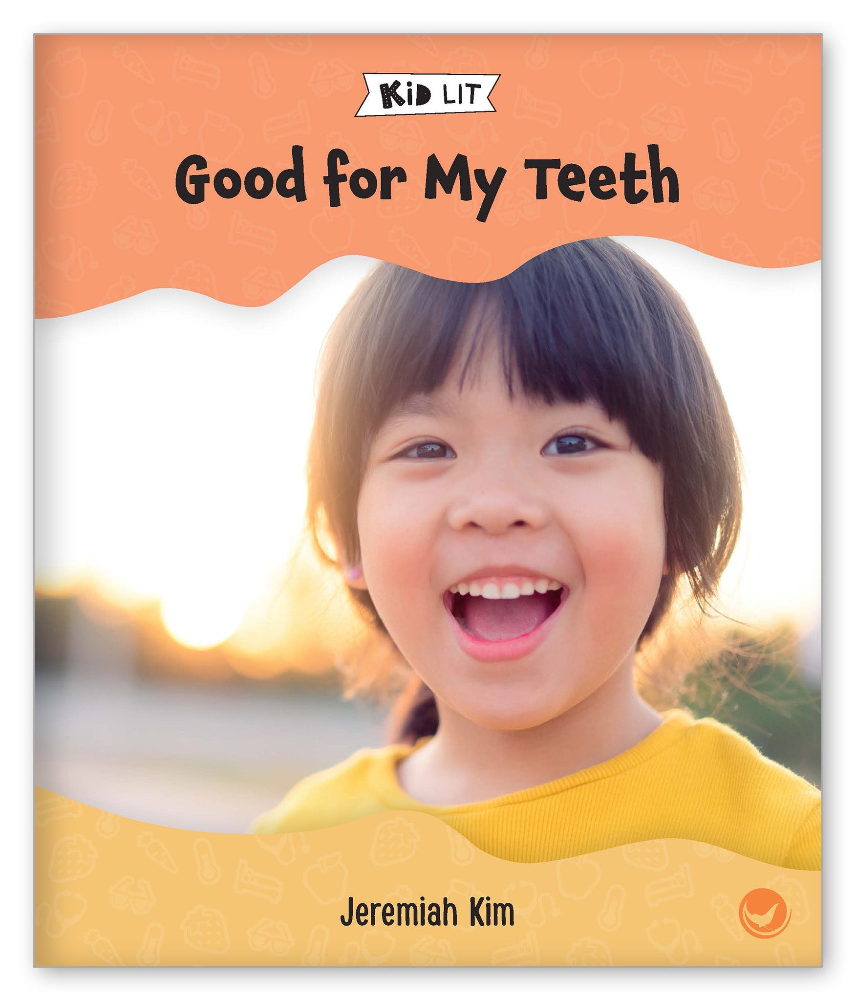 Good for My Teeth from Kid Lit
