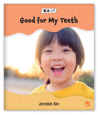 Good for My Teeth from Kid Lit