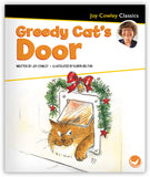 Greedy Cat's Door Big Book Leveled Book