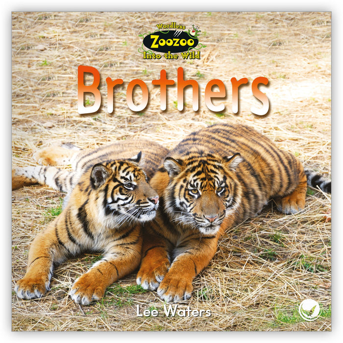 Brothers from Zoozoo Into the Wild