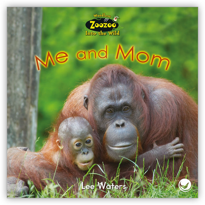 Me and Mom from Zoozoo Into the Wild