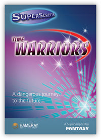 Time Warriors from SuperScripts