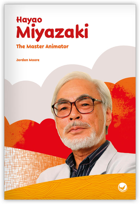 Hayao Miyazaki: The Master Animator - Inspire! - Hameray Publishing
