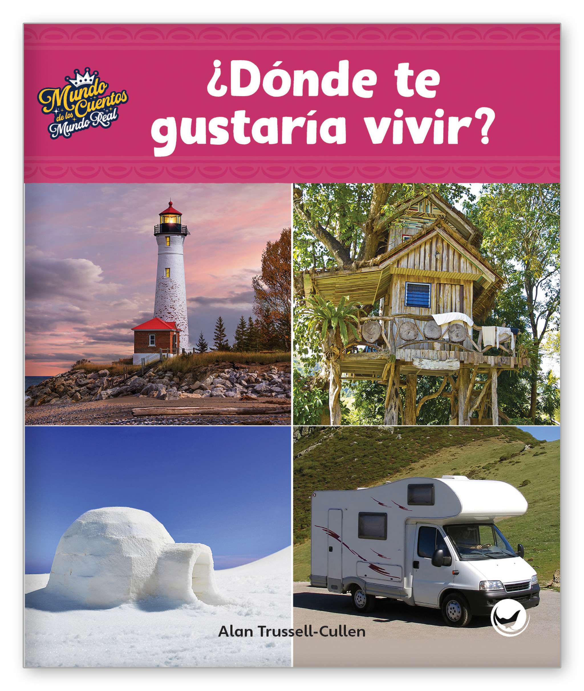 ¿Dónde te gustaria vivir? from Mundo de los Cuentos Mundo Real