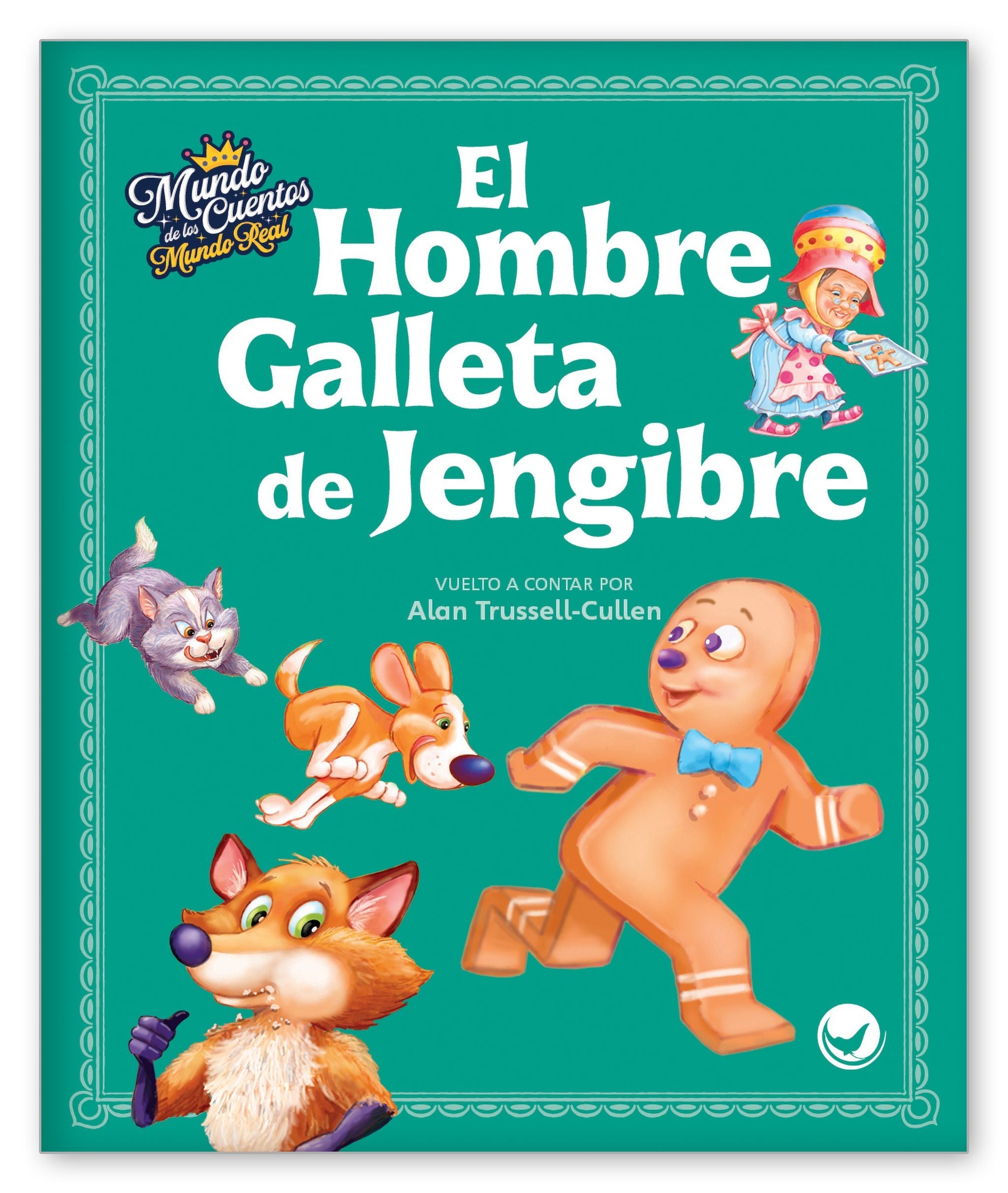 El hombre galleta de jengibre from Mundo de los Cuentos Mundo Real