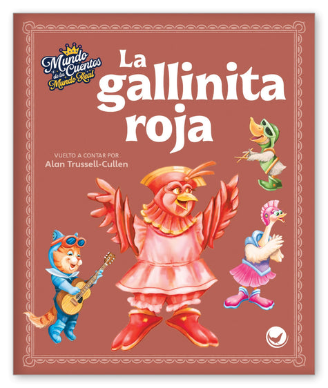 La gallinita roja from Mundo de los Cuentos Mundo Real