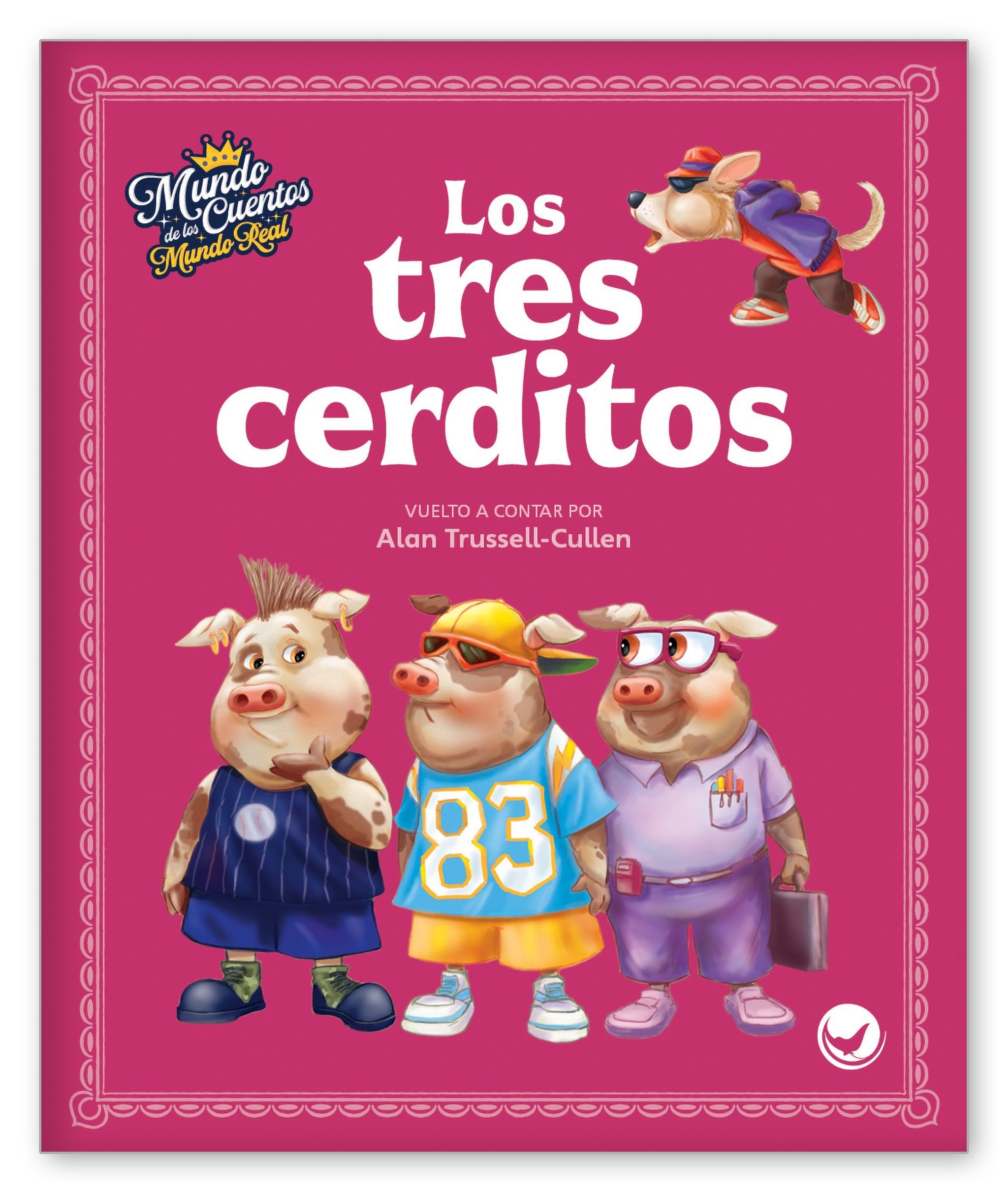 Los tres cerditos from Mundo de los Cuentos Mundo Real