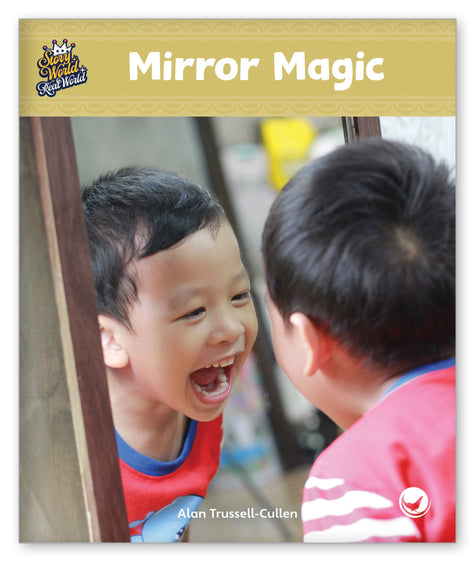 Mirror Magic from Story World Real World